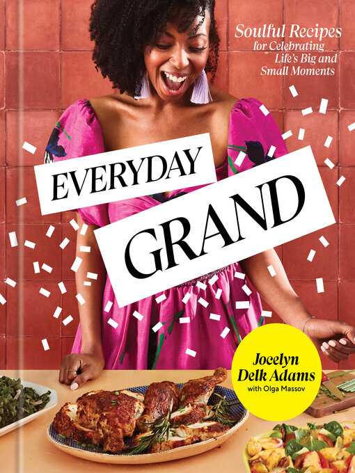 Title details for Everyday Grand by Jocelyn Delk Adams - Wait list